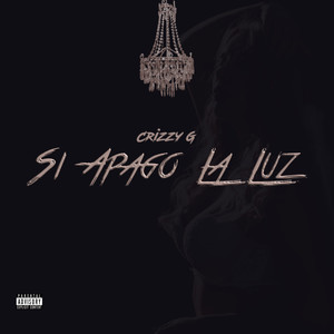 Si Apago La Luz (Explicit)