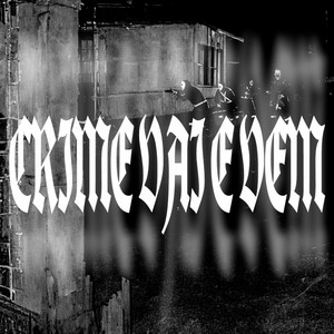 CRIME VAI E VEM (Explicit)