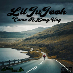 Came a Long Way (Explicit)