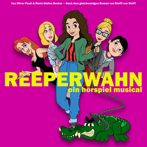 ReeperWahn (ein hörspiel musical) [Explicit]