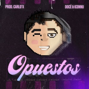 Opuestos (Explicit)