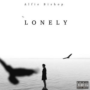 Lonely (Explicit)