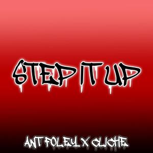 Step it Up (feat. officialcliché)