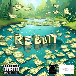 Rebbit (Freestyle) [Explicit]