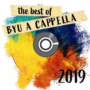 Best of BYU A Cappella Club 2019