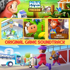 MILK FARM TYCOON (Original Game Soundtrack)