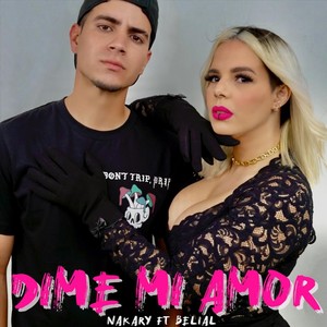 Dime Mi Amor (feat. Belial)