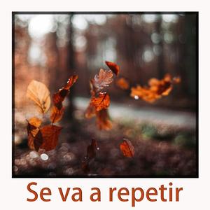 Se va a repetir