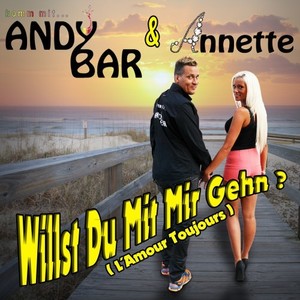 Willst du mit mir gehn (L'amour Toujours)
