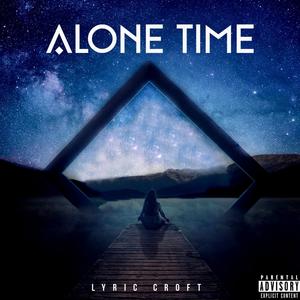 Alone Time (Explicit)