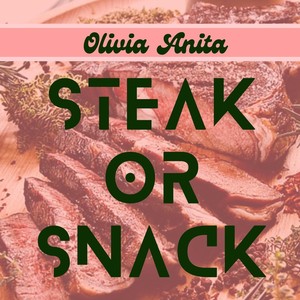 Steak or Snack (Live) [Explicit]