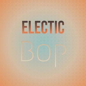 Electic Bop