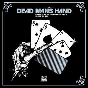 Dead Man's Hand (Mixed by Cle) (Poker Flat Volume Six)