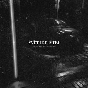 SVĚT JE PUSTEJ (Explicit)