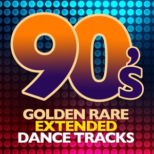 90's Golden Rare Extended Dance Tracks