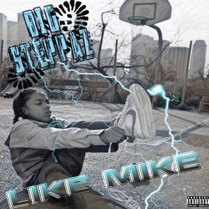 Like Mike (Explicit)