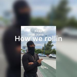 How we rolling FTL (feat. KKAY) [Explicit]