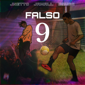 Falso 9 (Explicit)