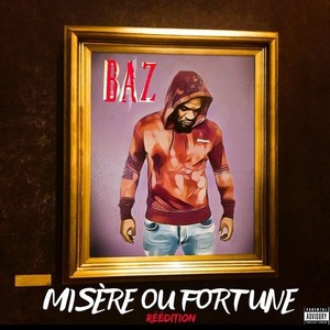 Misère ou Fortune (Réédition) [Explicit]