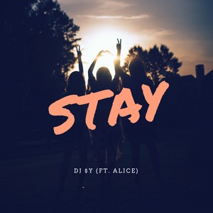 Stay