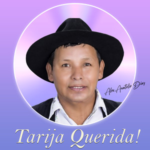 Tarija Querida!