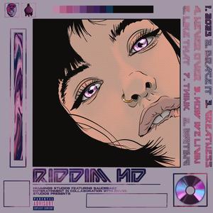 Riddim HD (Explicit)