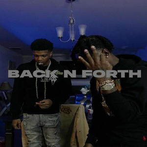 Back N Forth (feat. Baby Jungle) (Explicit)