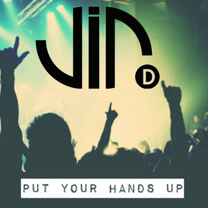 Put Your Hands Up