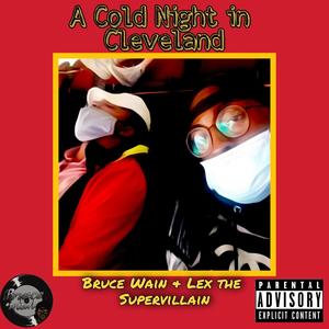 A Cold Night in Cleveland (Explicit)