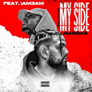 My Side(feat. IAM3AM) (Explicit)