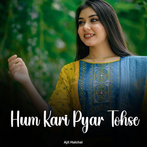 Hum Kari Pyar Tohse