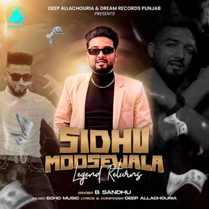 Sidhu Moosewala Legend Returns