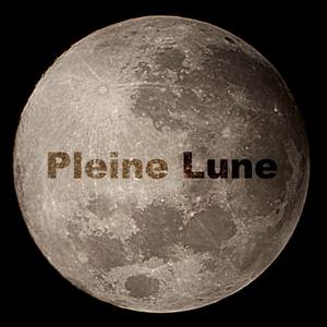 Pleine Lune