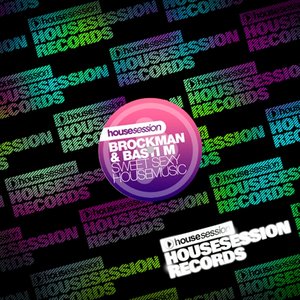 Sweet Sexy Housemusic (Brockman, Basti M Remix)