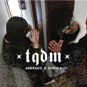 Tqdm (Todos Quieren de Mí) (Explicit)