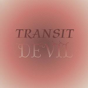 Transit Devil