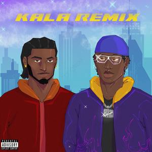 Kala (RMX) (feat. Kimani Voss) [Explicit]