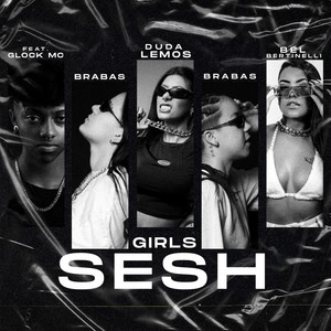 Girls Sesh (Explicit)