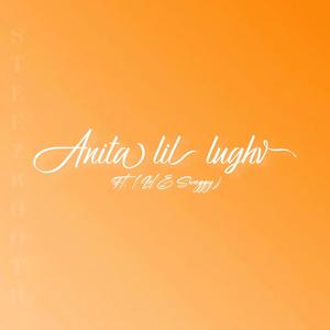 Anita lil lughv (feat. Lel & Swaggy)