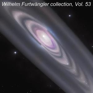 Wilhelm Furtwängler collection, Vol. 53 - Symphony No.6 in B-Minor, Op.74