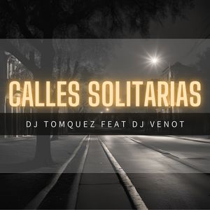Calles Solitarias