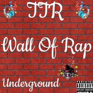 Wall of Rap Underground (Explicit)