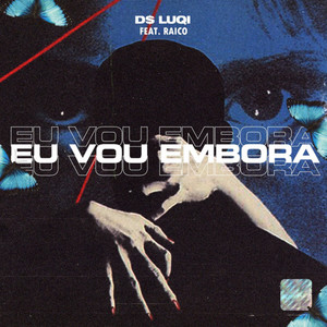 Eu vou embora (Explicit)