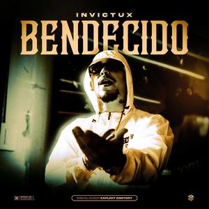 BENDECIDO (feat. Invictux)