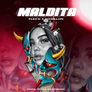 Maldita (Explicit)