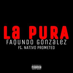 La Pura (feat. Dj Scuff) [Explicit]