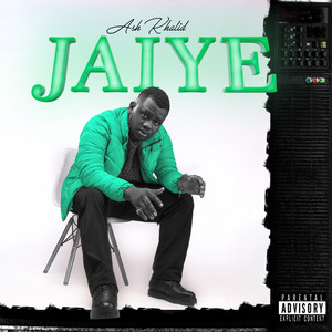 Jaiye (Remake) [Explicit]