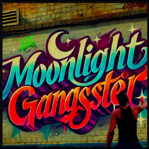 Moonlight Gangster (Explicit)