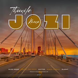 Thomile Kamo Jozi (feat. Nimza The Bull, Kaytoo & Slashy Zee) (Explicit)
