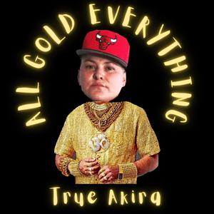 All Gold Everything (Explicit)